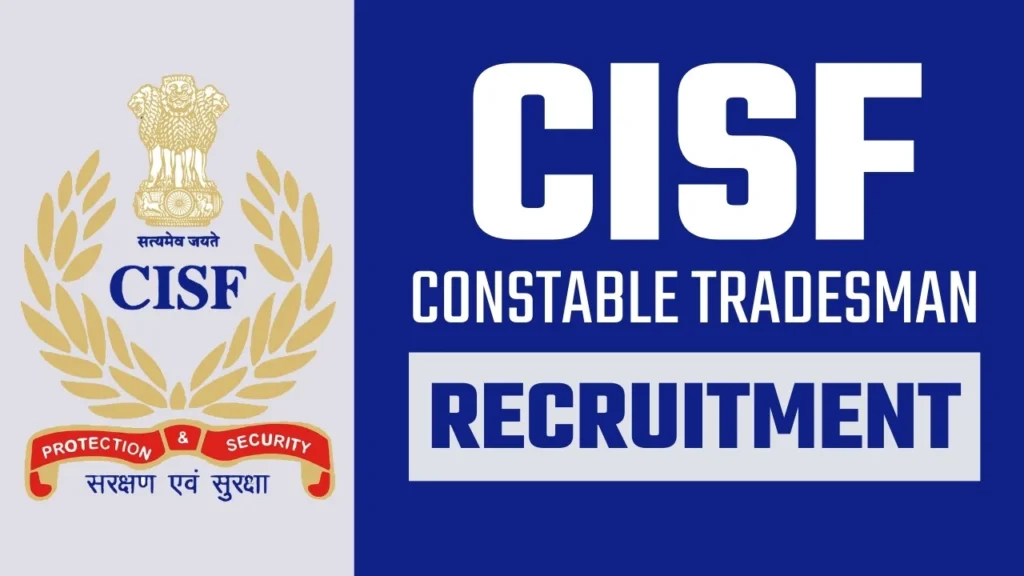 CISF Constable Tradesman Vacancy 2025