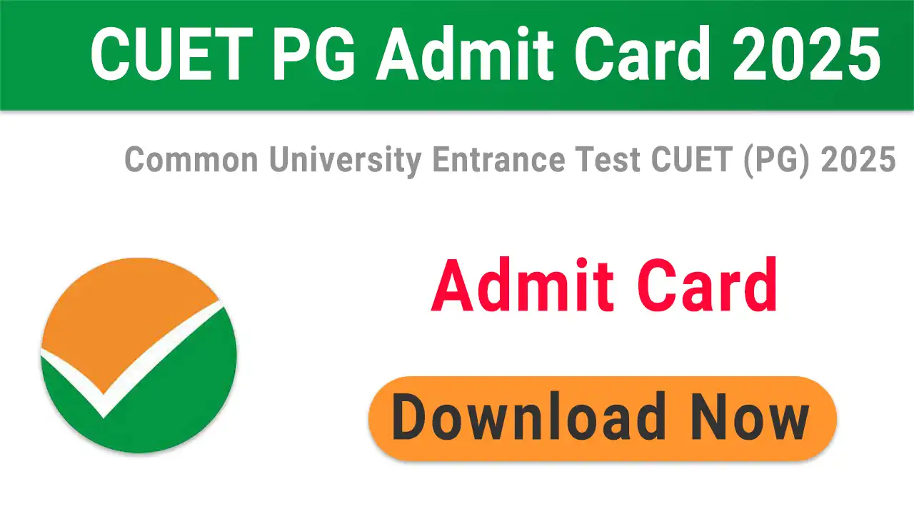 CUET PG Admit Card 2025