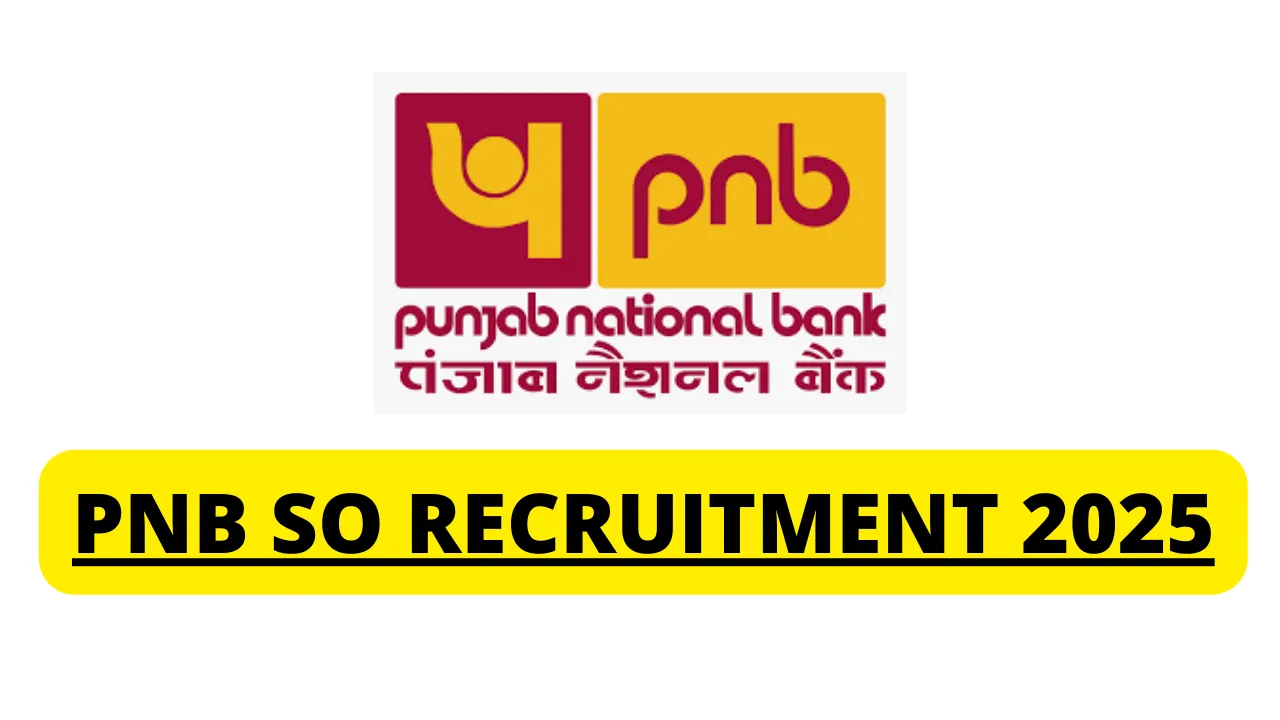 PNB SO Vacancy 2025