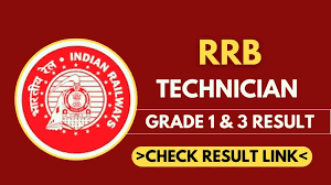 RRB Technician Grade 1 & 3 Result 2025 OUT